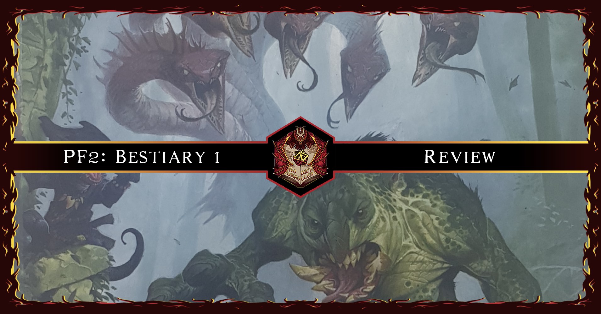 Bestiary 1 : PF2 Shows Its Claws  | Review